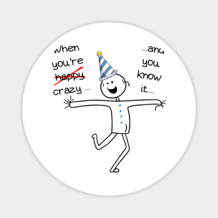 Cartoon, funny, Crazy shirt Magnet